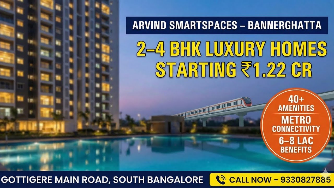 Arvind Smartspaces – Gottigere Main Road | Premium Lifestyle Living || 