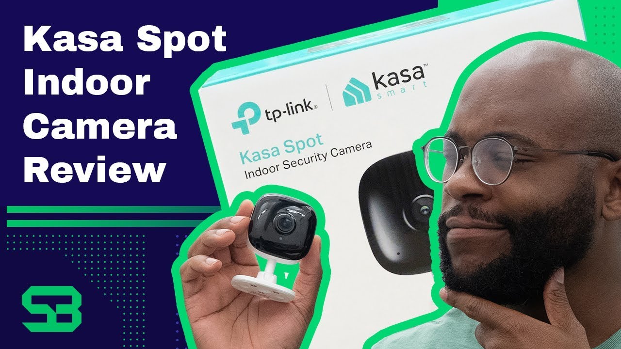 Kasa Spot Indoor Camera Review
