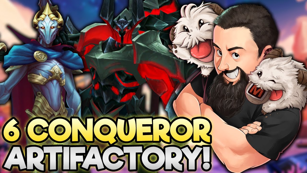 6 Conqueror - How Many Artifacts Did You Want? Yes. | TFT Into the Arcane | Teamfight Tactics
