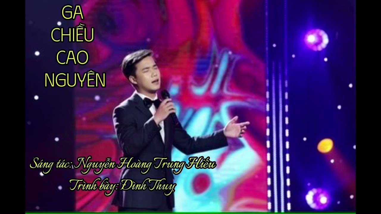 GA CHIỀU CAO NGUYÊN (Đình Thuỵ)