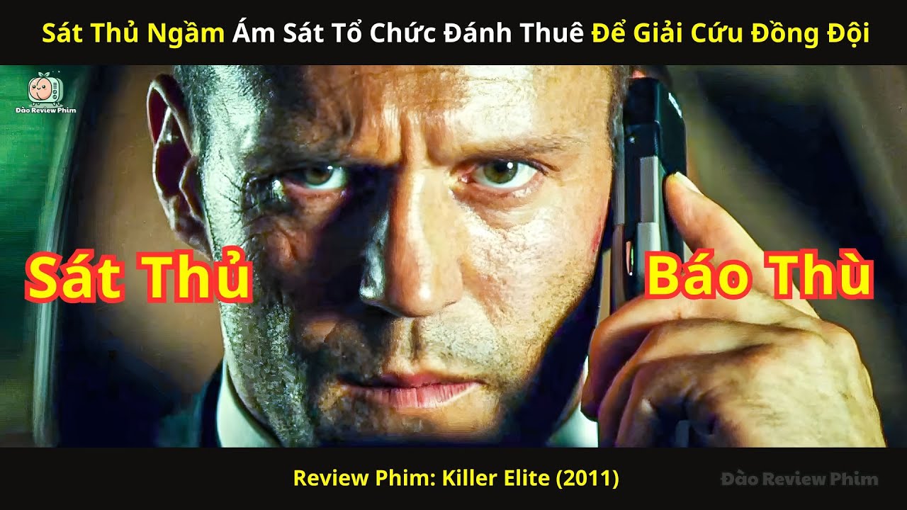 [Review Phim] Sát Thủ Ngầm Ám Sát Tổ Chức Đánh Thuê Để Giải Cứu Đồng Đội