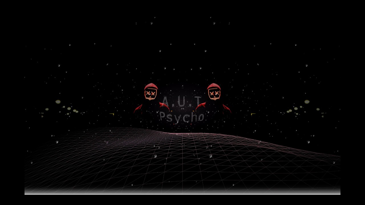 A.U.T - Psycho