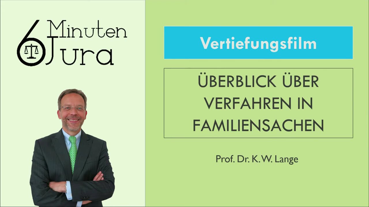 Überblick über Verfahren in Familiensachen