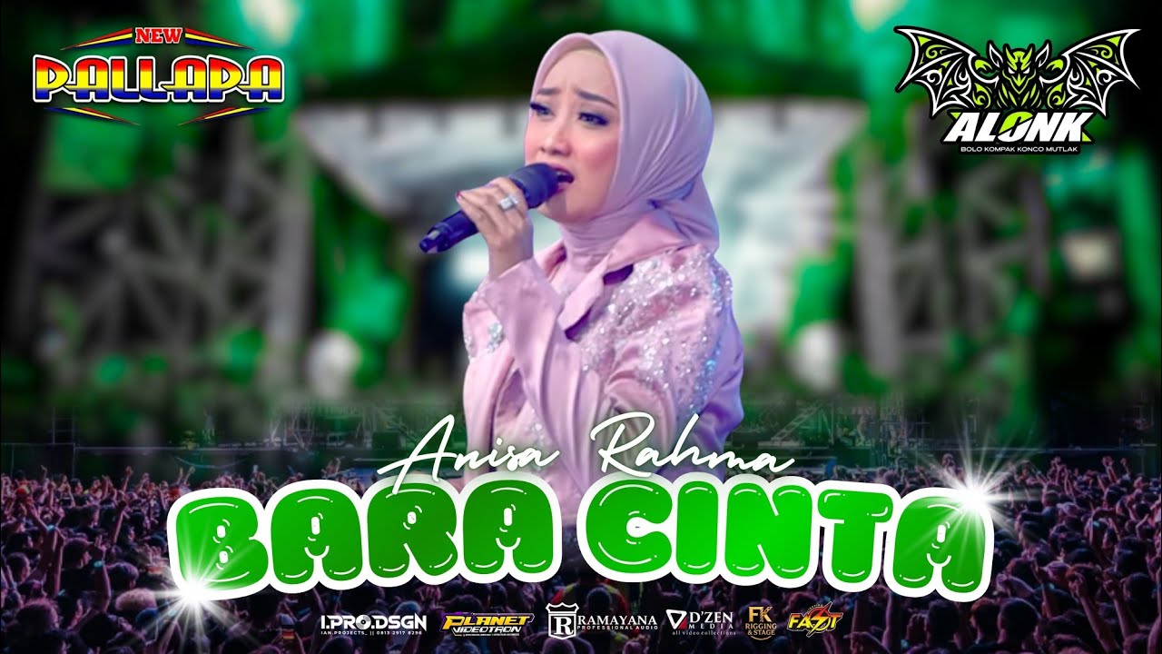 BARA CINTA - ANISA RAHMA - NEW PALLAPA - ALONK 2026