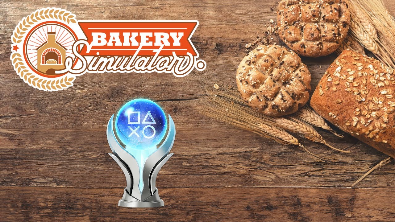 Bakery Simulator Platinum Trophy