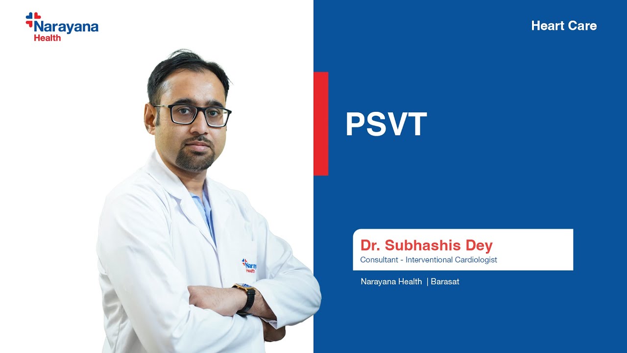 Understanding Paroxysmal Supraventricular Tachycardia (PSVT)