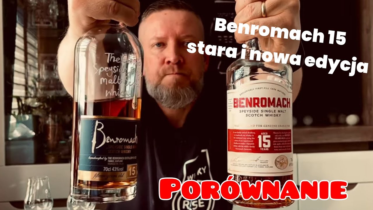 Benromach 15 stare i nowe wydanie - odcinek 51