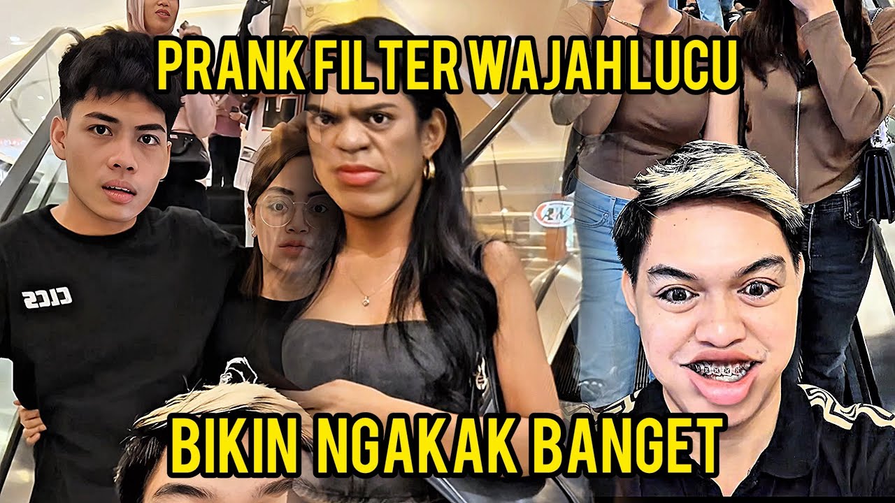 PRANK FILTER WAJAH LUCU BIKIN KETAWA NGAKAK PART 2