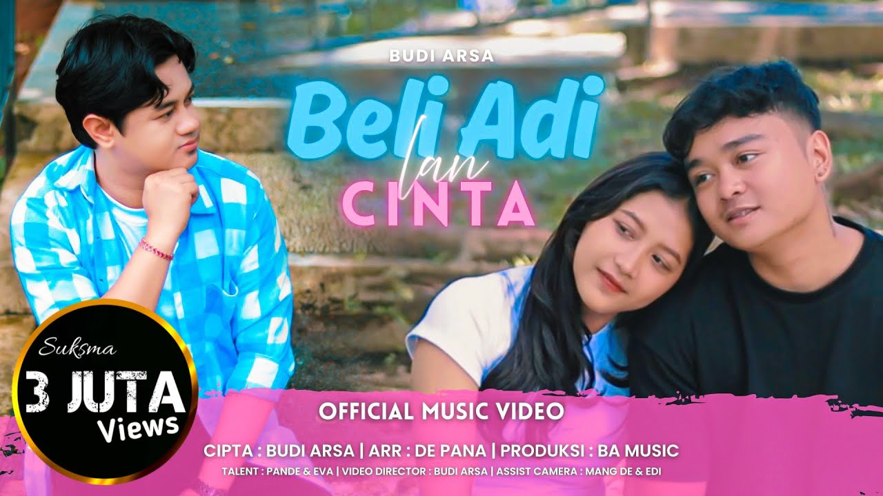 Sehat Selalu Sayang | Beli Adi Lan Cinta - Budi Arsa (Official Musik Video)