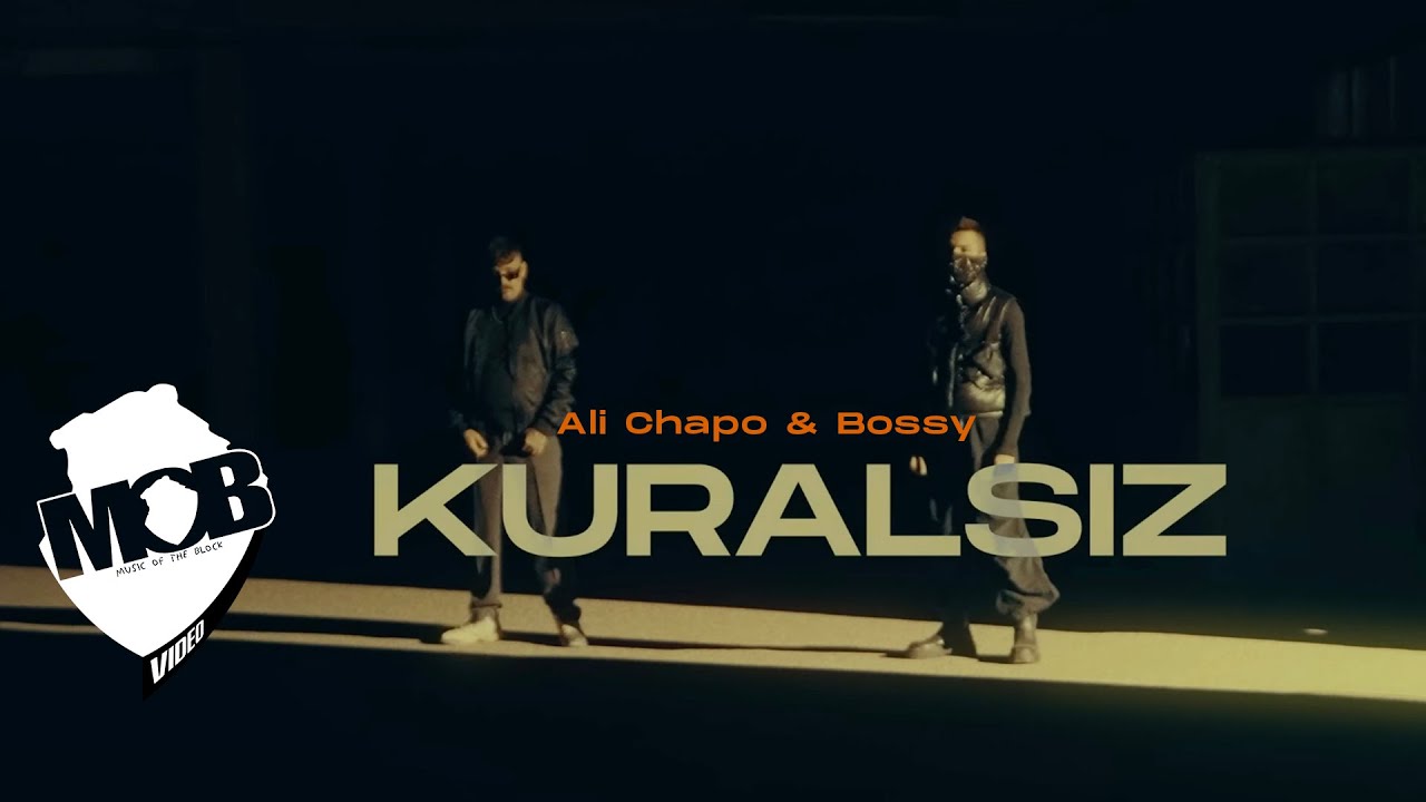 Ali Chapo X Bossy - Kuralsız (Official Music Video)