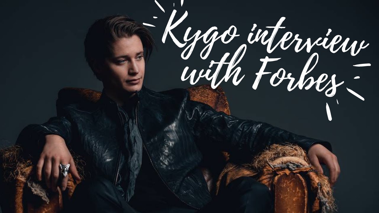 Kygo - Forbes Under30 Interview
