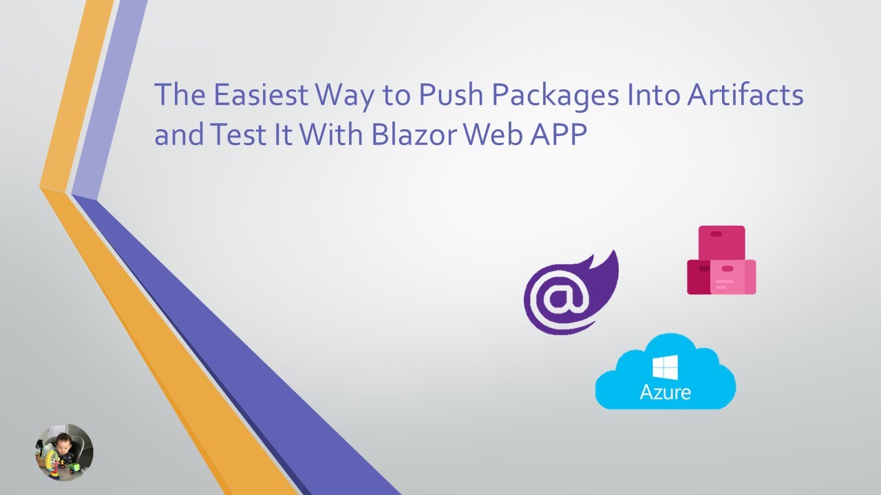 The Easiest Way to Push Nuget Packages into Artifacts and Test it With Blazor Web APP