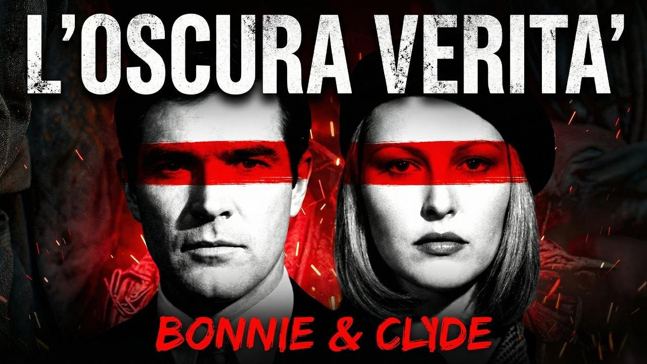 Bonnie e Clyde: la Vera Storia che Hollywood non ti ha mai raccontato
