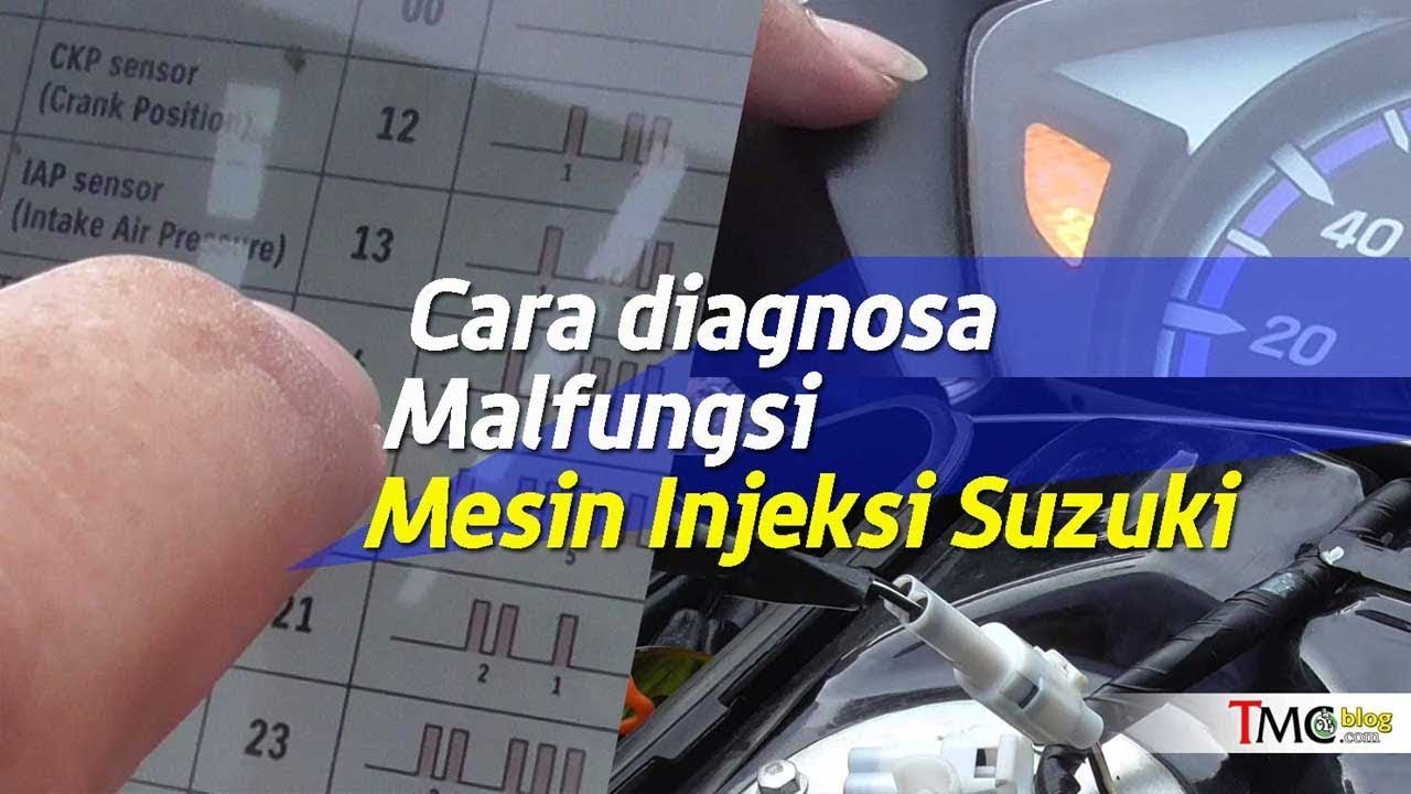 Cara diagnosa malfungsi Mesin Injeksi Suzuki