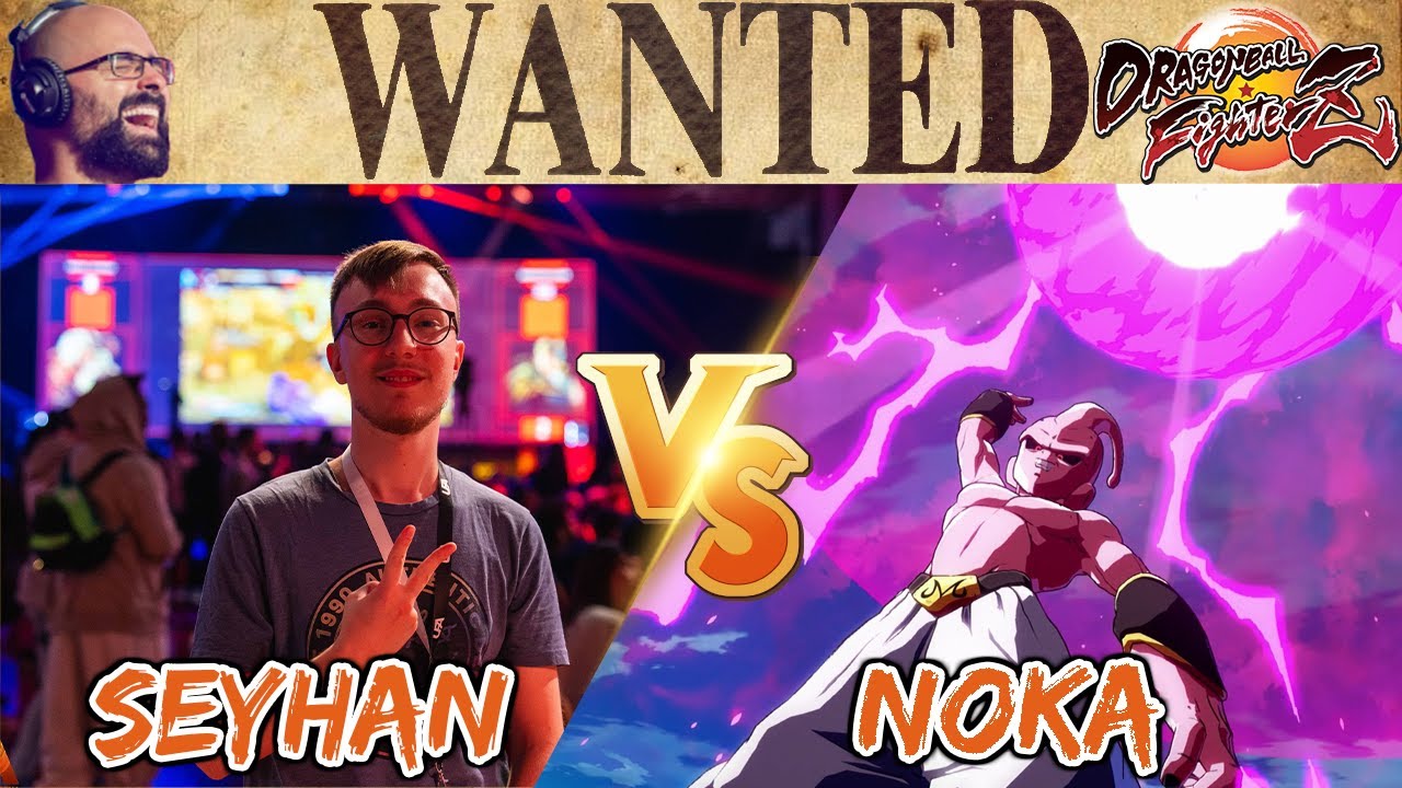 THE SAVIOUR? Seyhan vs Noka FT7 - WANTED DBFZ
