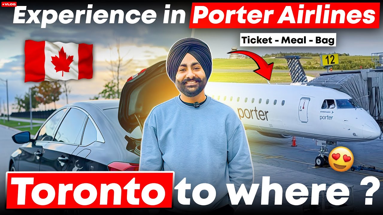 Toronto to WHERE? 😶✈️ My First Porter Airlines Experience *Ticket - Meal - Bags 💼 