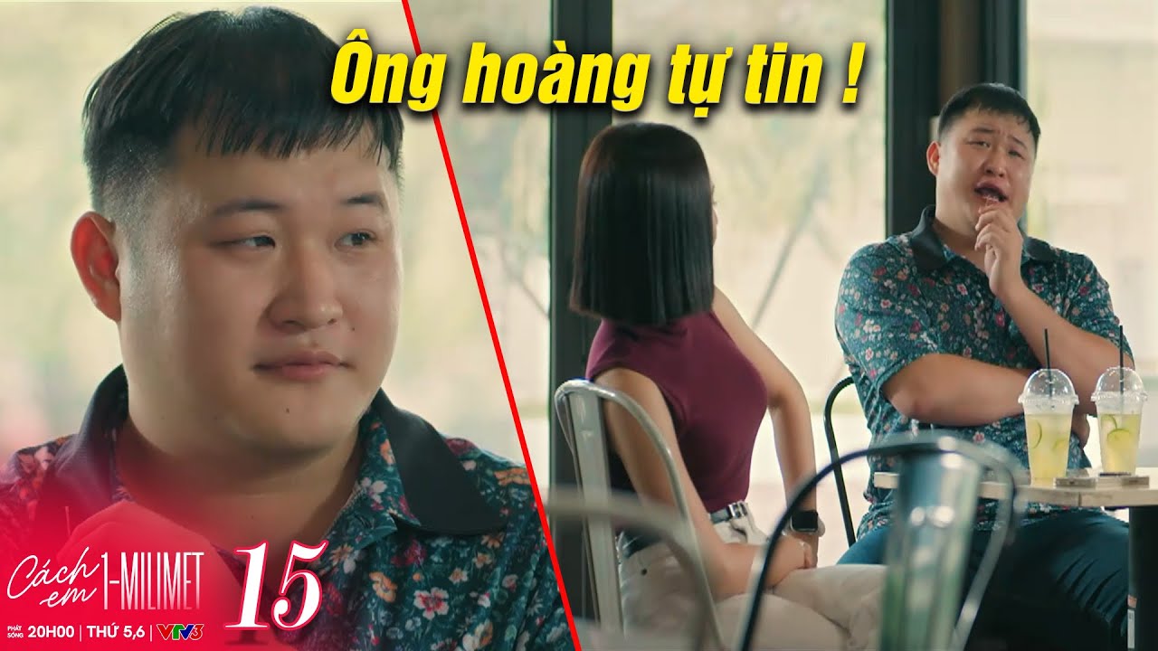 Cách em 1 Milimet | Chiến đo tuy ĐẸP TRAI CÓ HẠN nhưng lại TỰ TIN CÓ THỪA | VTV Phim Việt Xưa