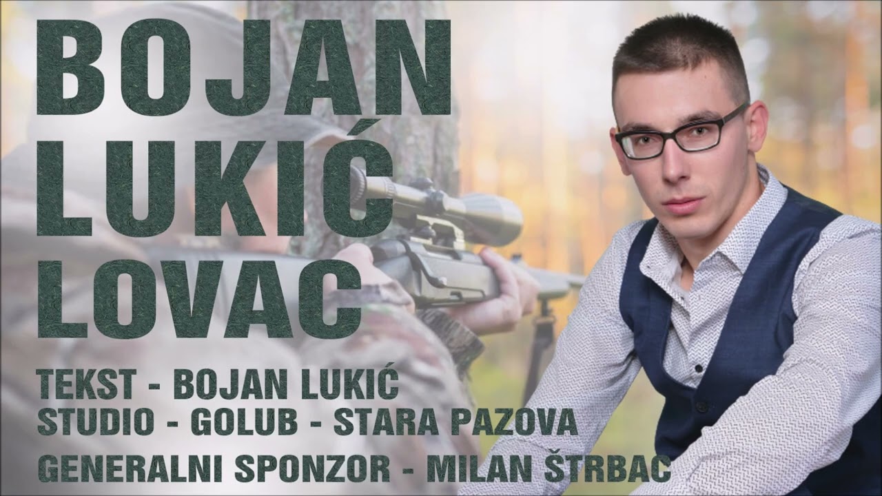 Bojan Lukic - Lovac Novo 2024