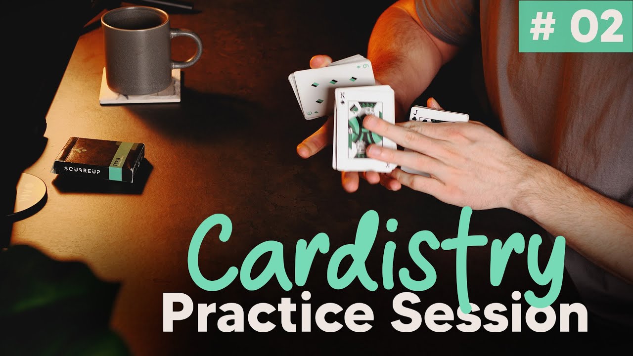 Creative Cardistry Practice Session / # 02