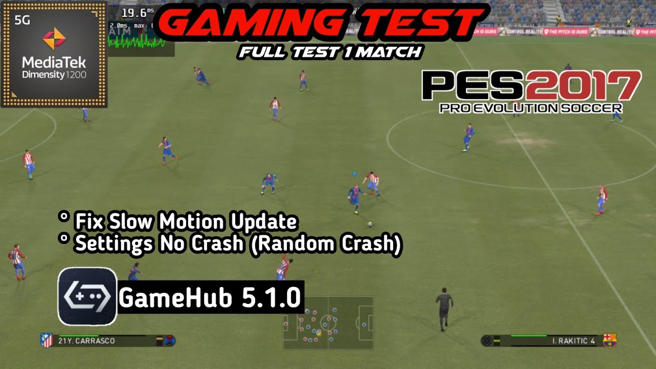 PES 2017 | Settings No Crash | Fix Slow Motion Update | GameHub 5.1.0 | Mediatek Dimensity 1200