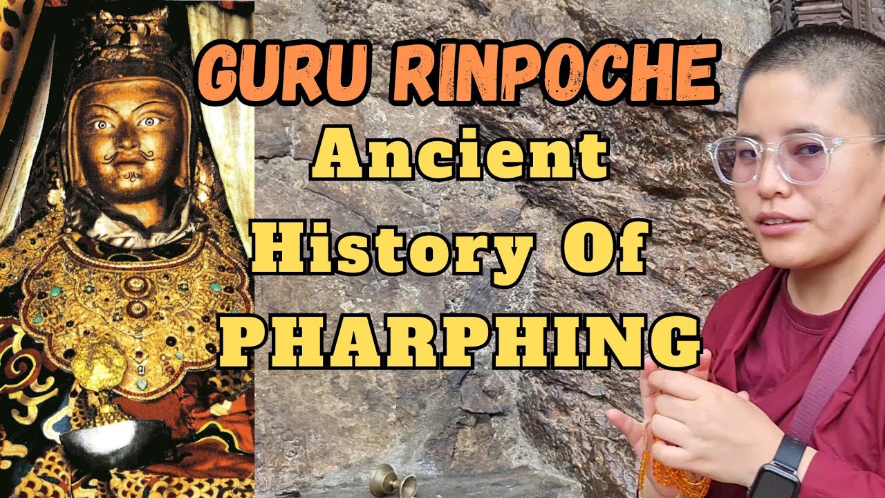 Ancient History of PHARPING | Guru Padmasambhava | Asura Cave | Vajrayoyini Temple