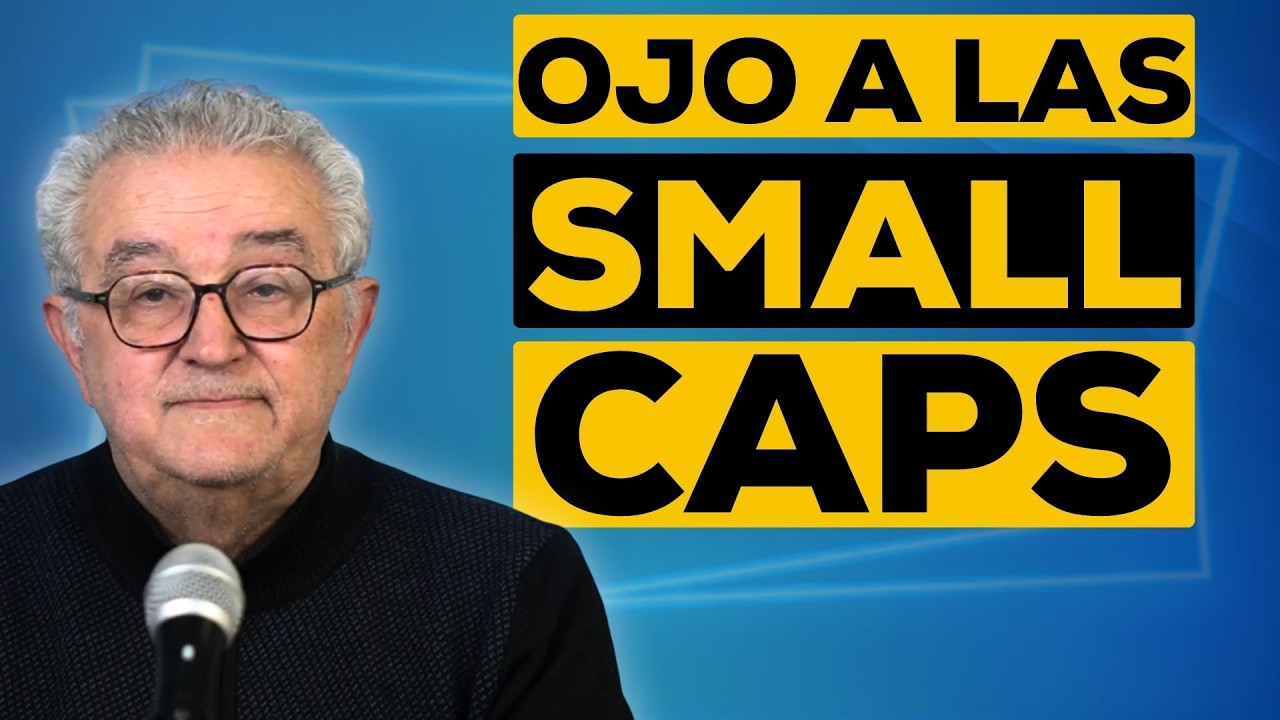 SMALL CAPS y EMERGENTES: ¿Por qué cotizan con DESCUENTO frente a las grandes?