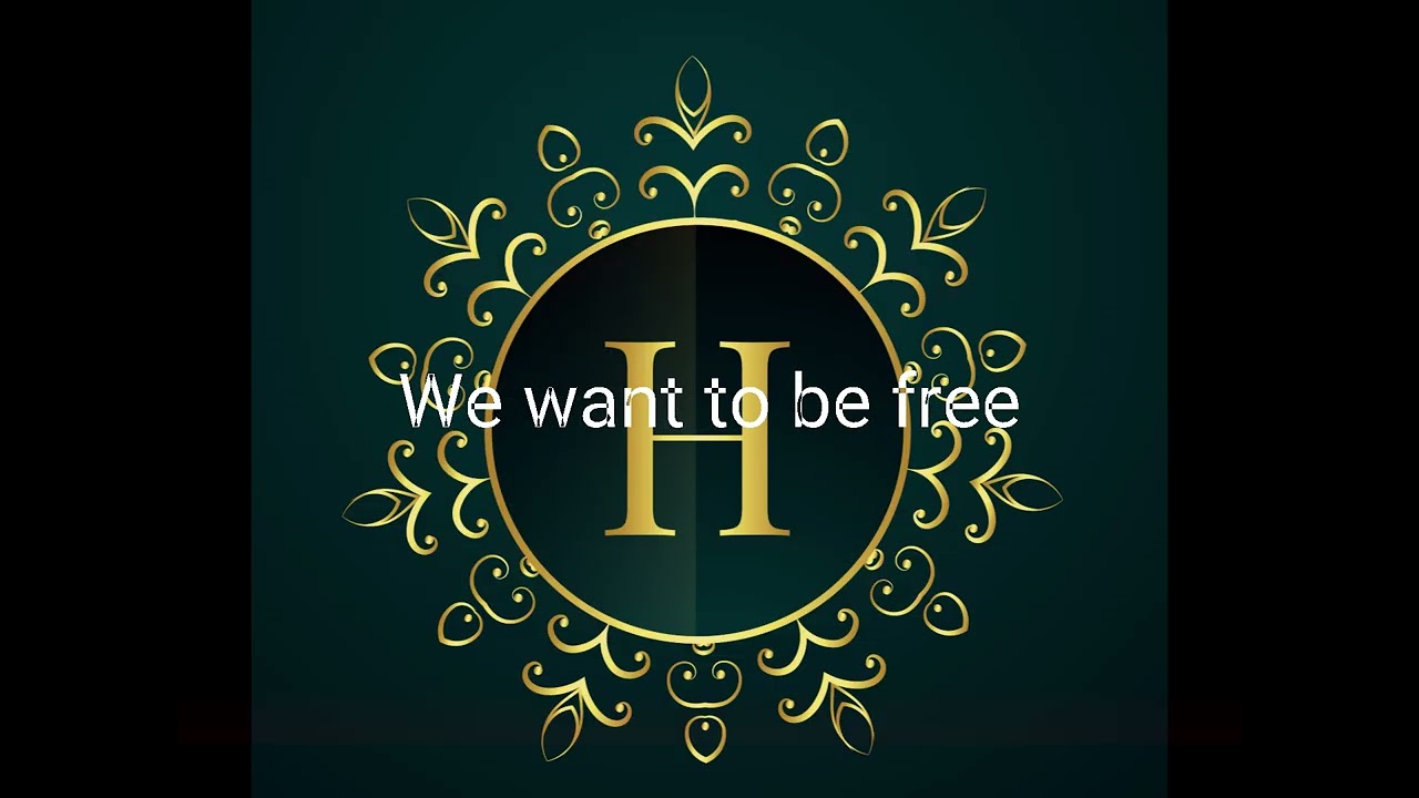 We want to be free