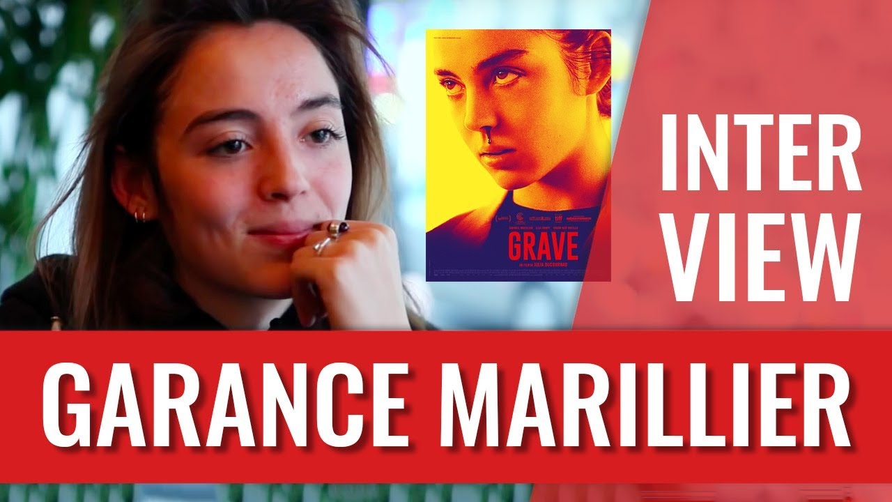 Interview &mdash; Garance Marillier dans &laquo; Grave &raquo;