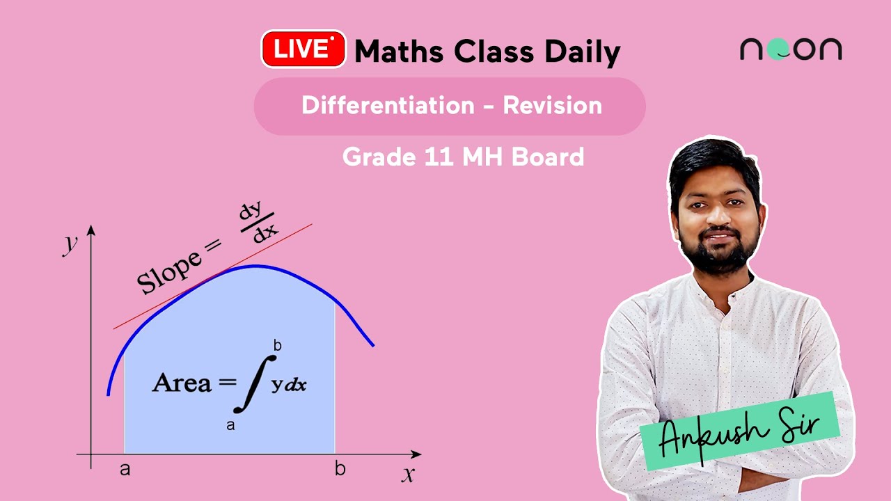 Differentiation - Revision | Grade 12 | Ankush Zanwar | Noon India