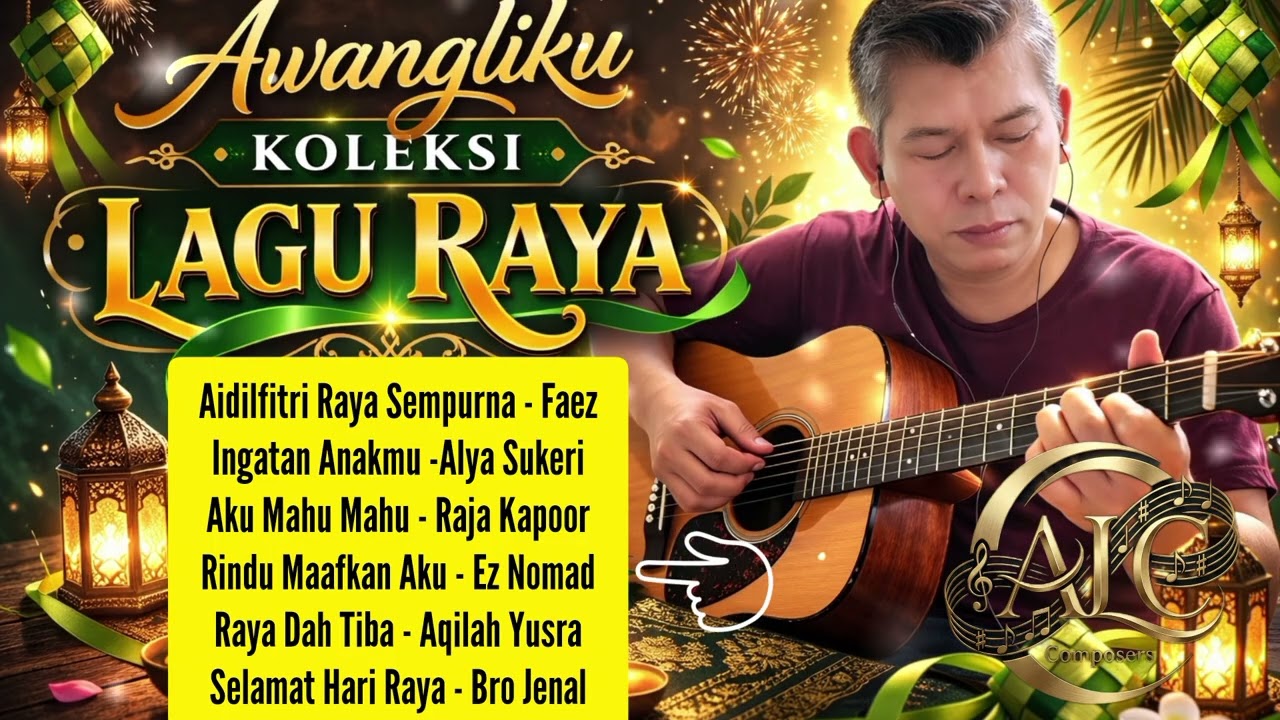 Koleksi Lagu Raya Awangliku 