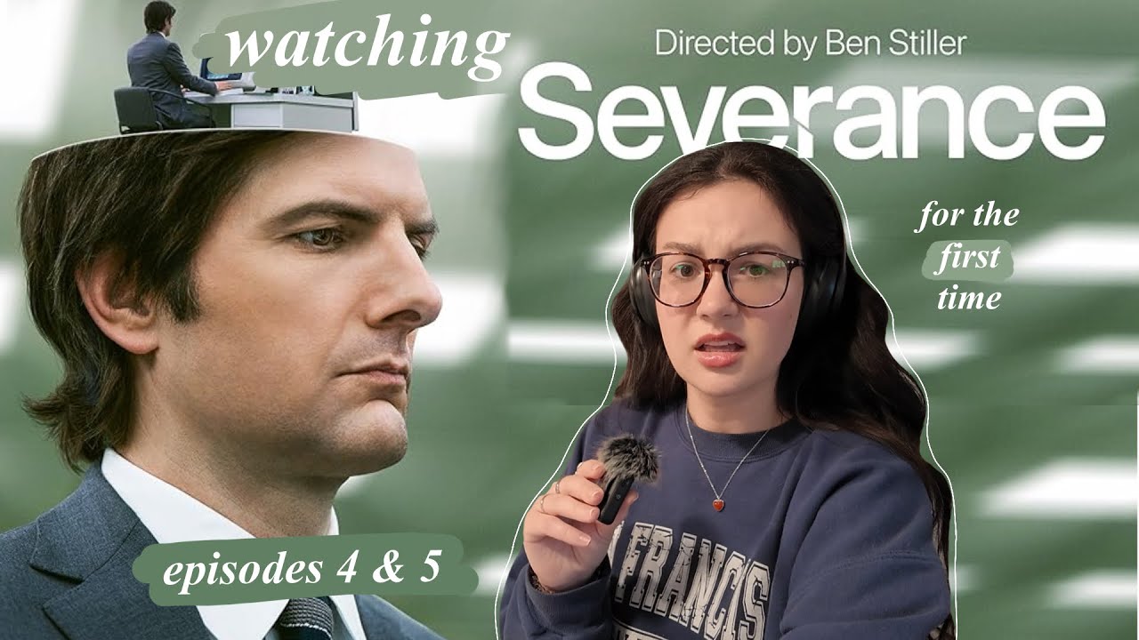 watching *Severance* for the first time (episodes 4 & 5 reaction)
