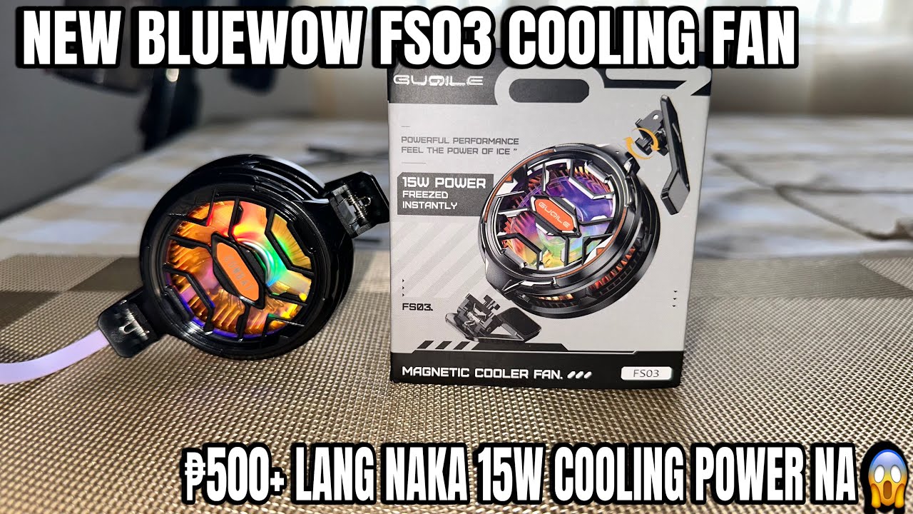 BLUEWOW FS03 COOLING FAN - bagong budget friendly na cooling fan for phone na talagang lumalamig🥶