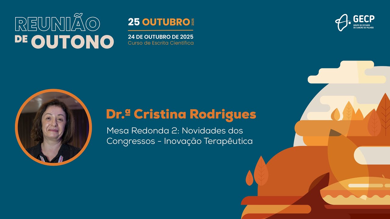 Reunião de Outono - Entrevista Dr.ª Cristina Rodrigues
