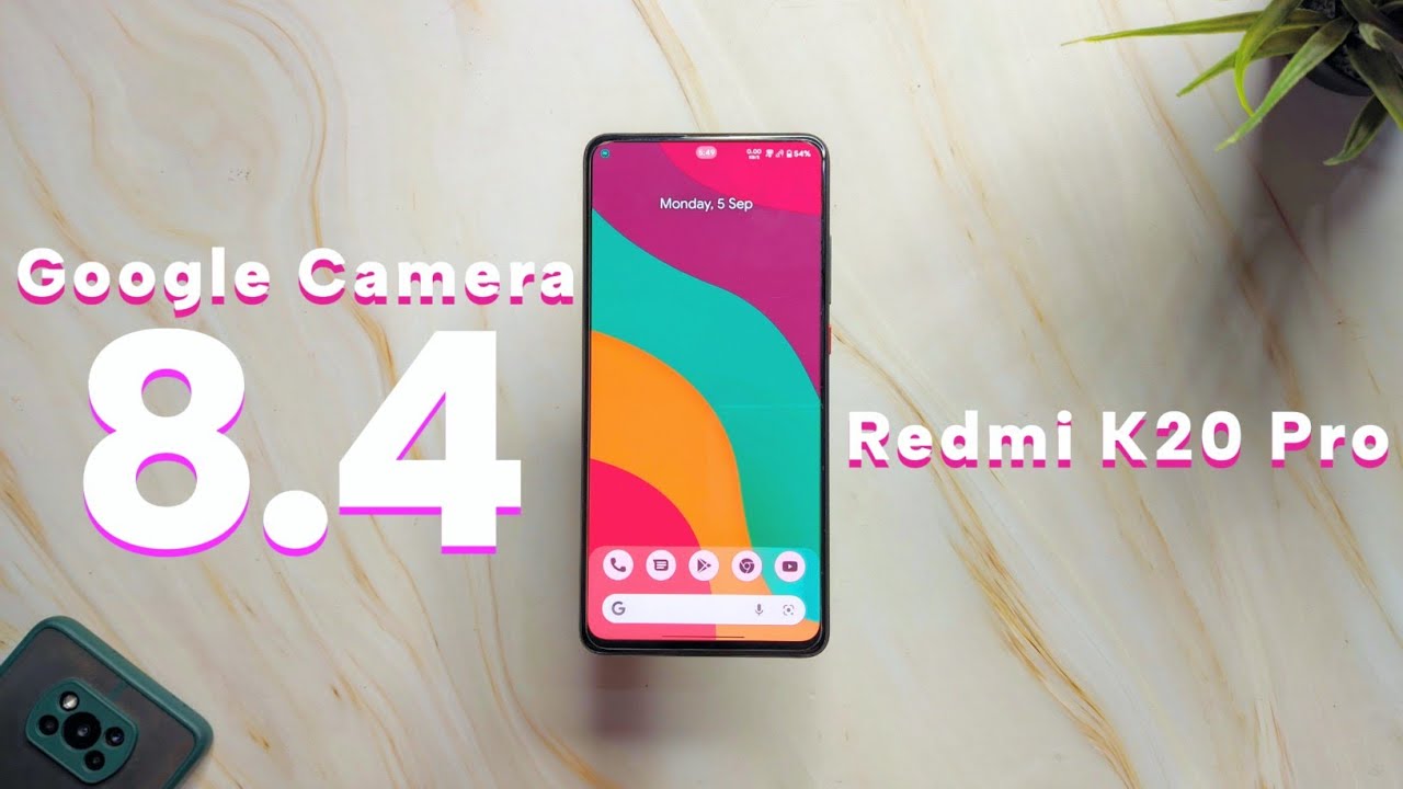 Best Google Camera Port For Redmi K20 Pro (8.4.300) - Exciting New Modes 🔥
