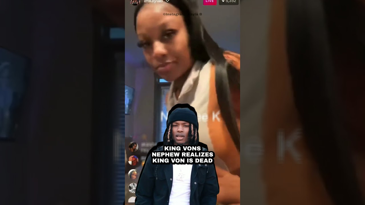 King Von's Nephew Realizes King Von Is Dead