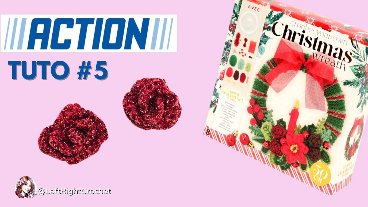 ROSES au Crochet | Tutoriel Intégral pour Couronne de Noël ACTION 5/9