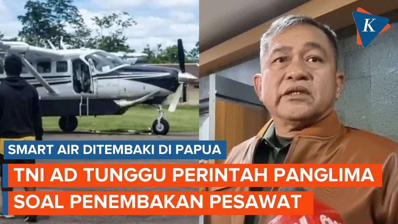 KSAD Tunggu Perintah Mabes TNI soal KKB Tembak Mati Pilot-Kopilot Smart Air di Papua