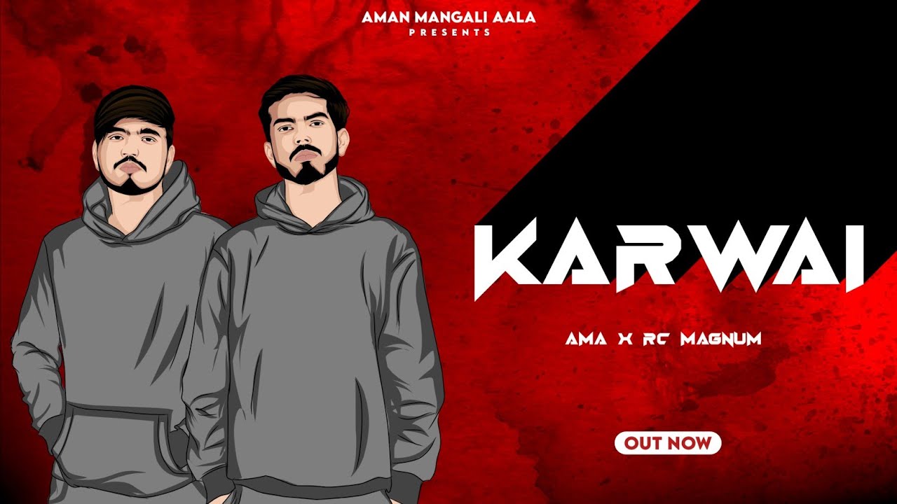 Karwai (Lyrical Video) : Aman Mangali Aala | RC Magnum | The Notorious Guys EP