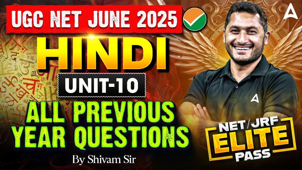 UGC NET Hindi Paper 2 | Unit 10 All Previous Year Questions By Shivam Sir