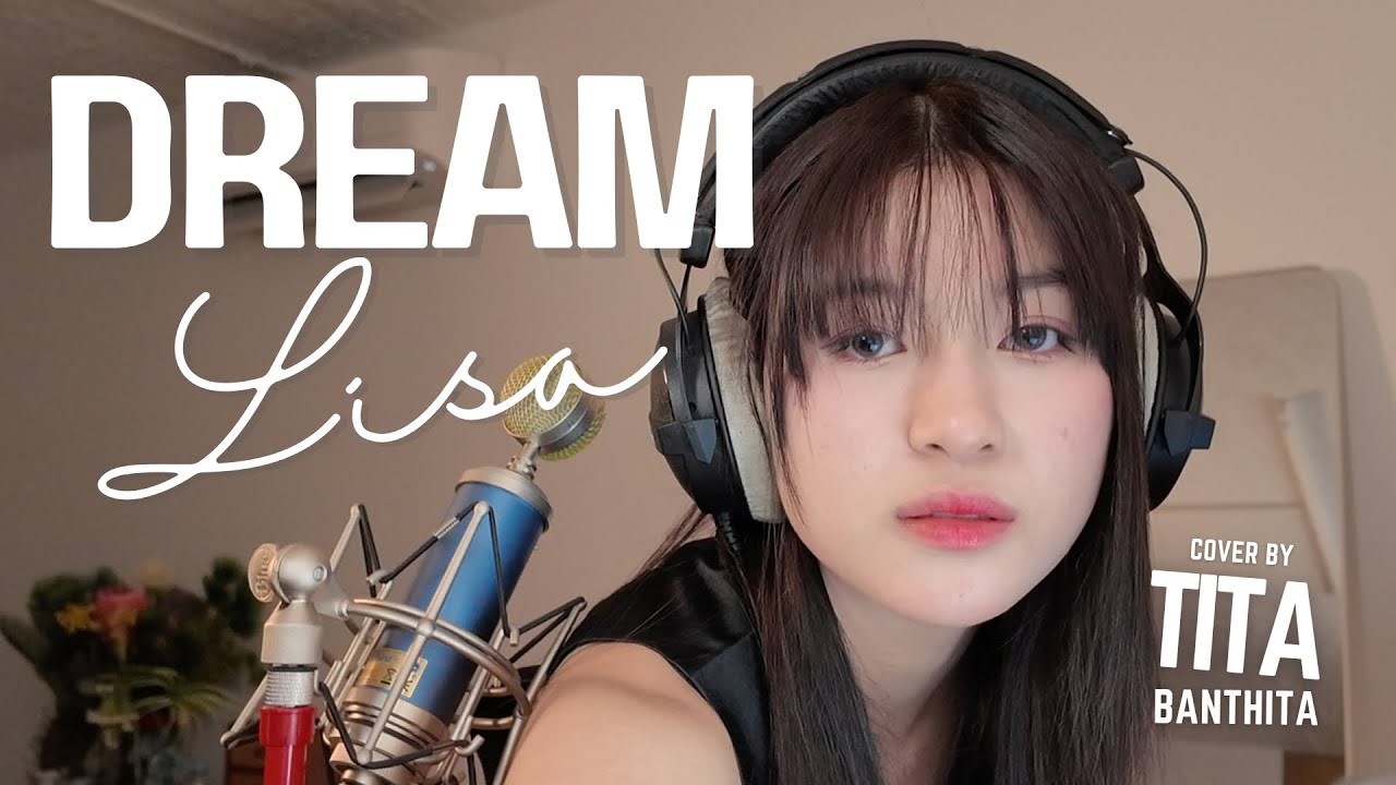 Dream - LISA (TITA Cover)