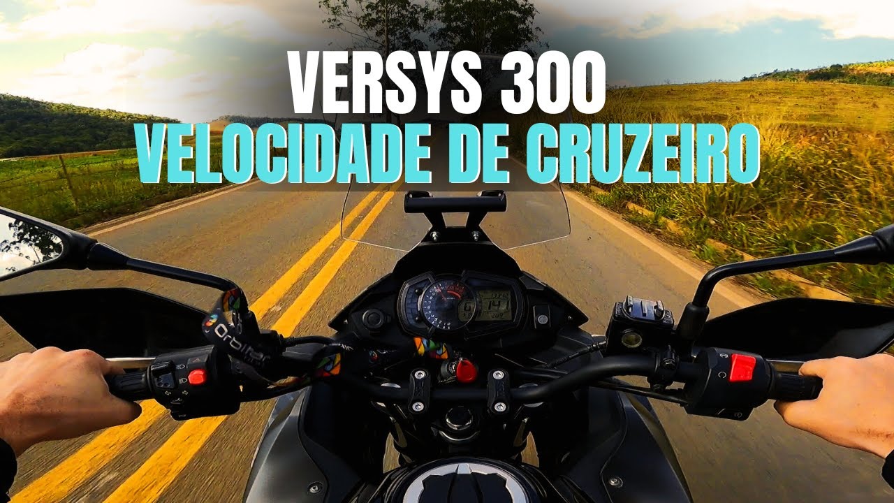VELOCIDADE DE CRUZEIRO DA VERSYS 300