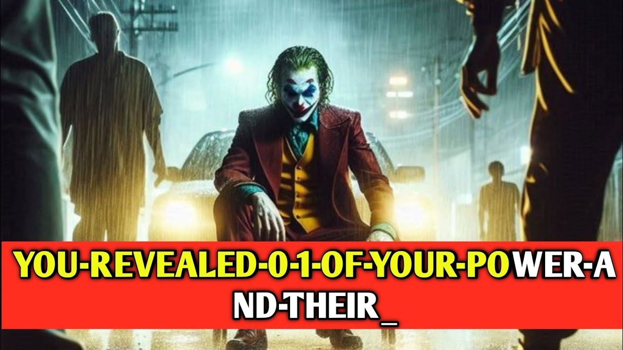 YOU-REVEALED-0-1-OF-YOUR-POWER-AND-THEIR_ joker speech| joker quotes 