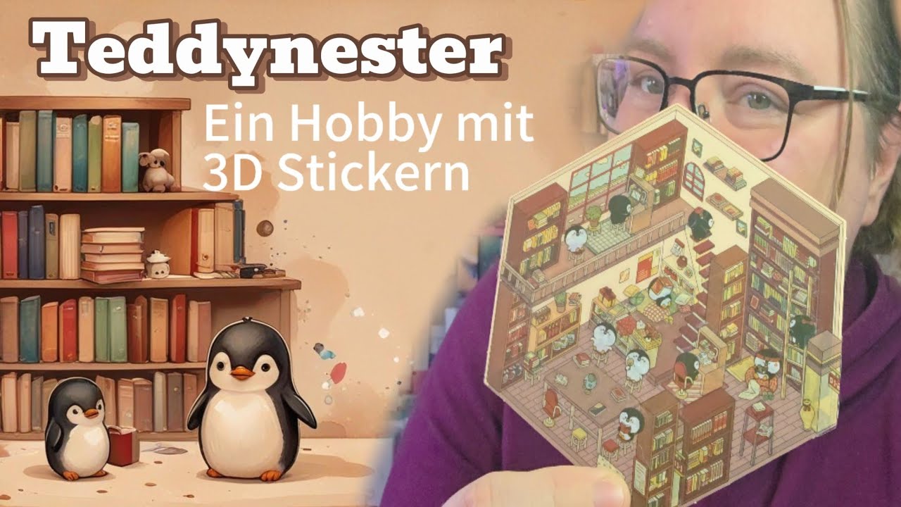 Eine Hobby Sprechstunde. Teddynester: eine kleine Kawaii Sticker Welt bauen 😍