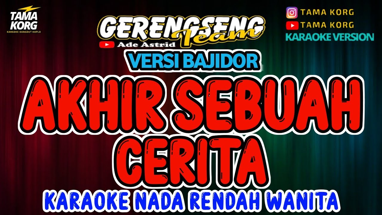AKHIR SEBUAH CERITA KARAOKE - Ade Astrid | BAJIDOR
