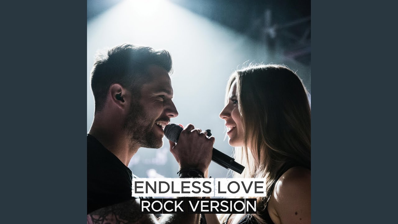 Endless Love (Rock Version)