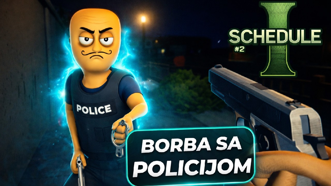 OSVETA POLICIJI⎮Schedule 1 #2
