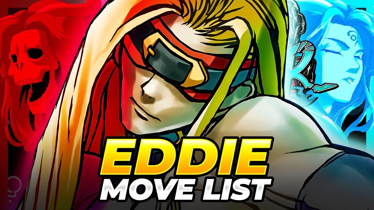 EDDIE MOVE LIST - Guilty Gear XX Accent Core Plus R (GGXXACPR)