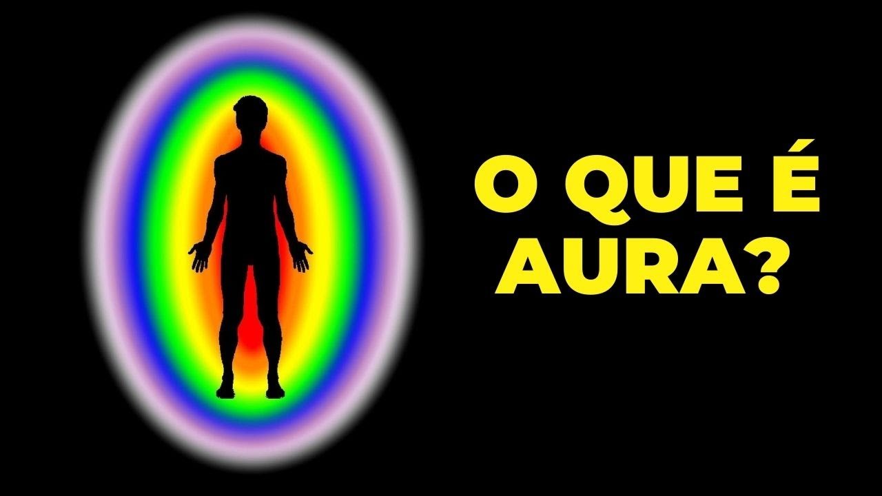 A Aura | Entendendo a Espiritualidade