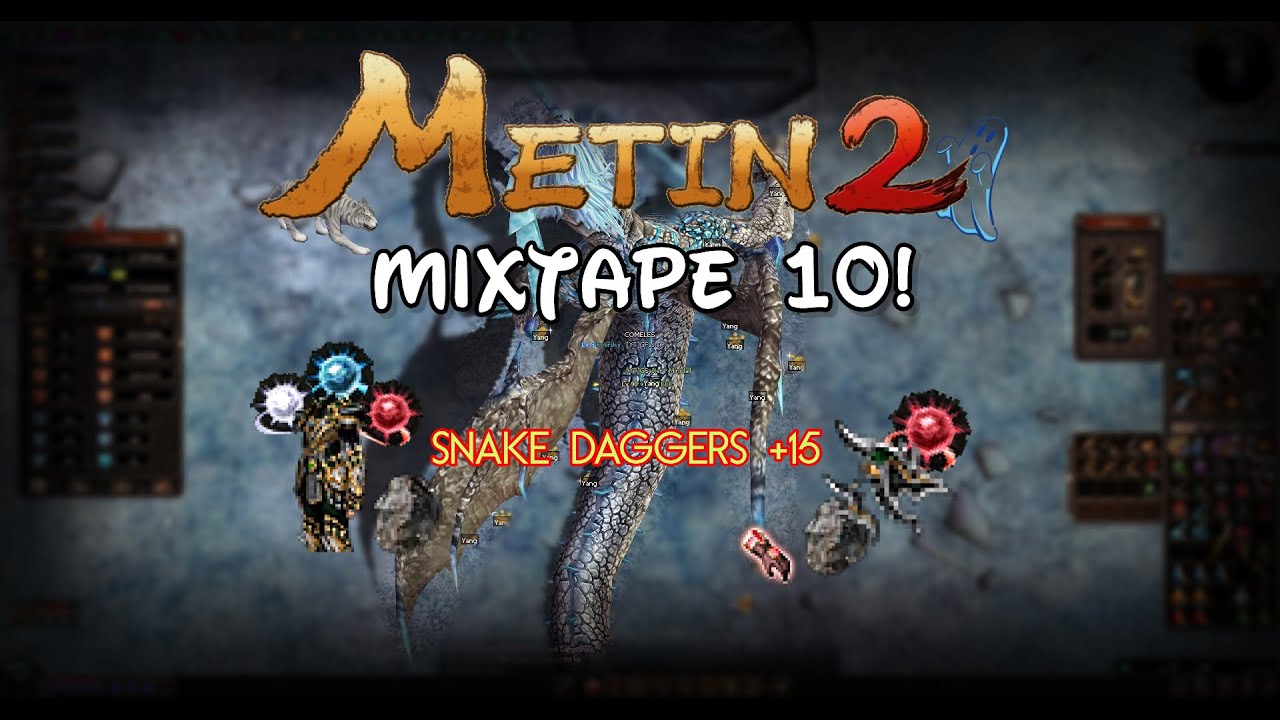 Metin2 Tigerghost - Mixtape 10! / Serpent daggers +15!? / New serpent armor / Gloves +9