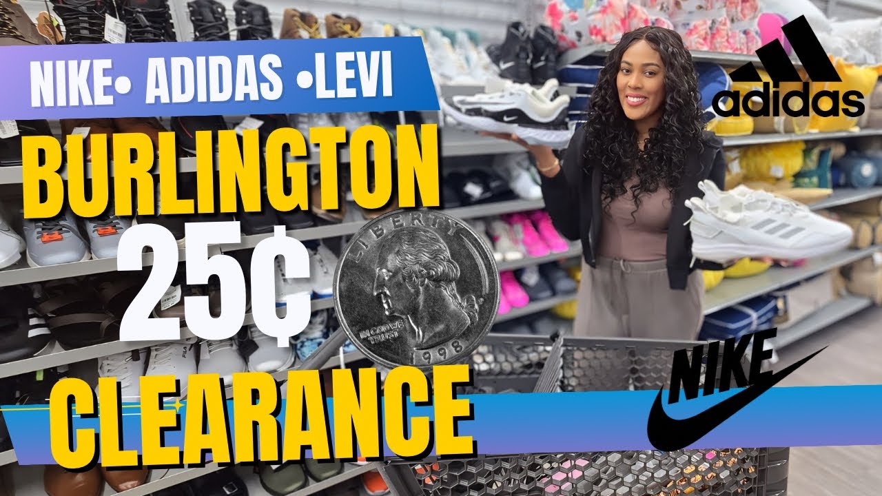 RUN! .25 CENTS CLEARANCE at BURLINGTON ! NIKES & ADIDAS CLOTHES & SHOES ONLY 25 CENTS!
